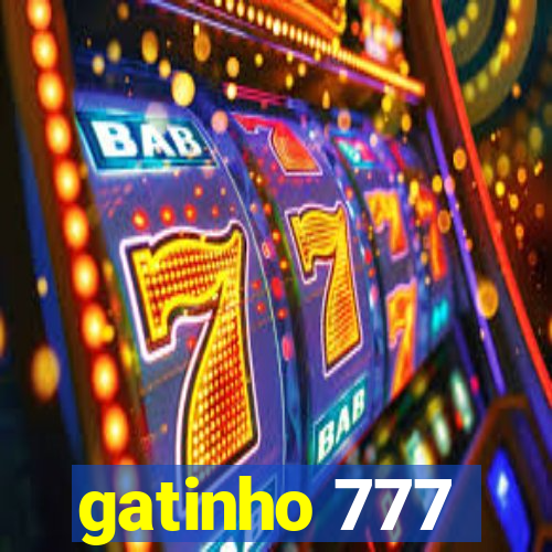 gatinho 777